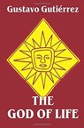 The God of Life - Gustavo Gutierrez - 9780883447604