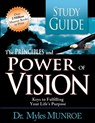 The Principles and Power of Vision Study Guide - MUNROE,  Dr Myles - 9780883683897