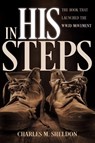 In His Steps - Charles M Sheldon - 9780883684207