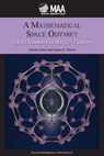 A Mathematical Space Odyssey - ALSINA,  Claudi (Universitat Politecnica de Catalunya, Barcelona) ; Nelsen, Roger (Lewis and Clark College, Portland) - 9780883853580