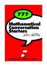 777 Mathematical Conversation Starters - John De Pillis - 9780883855409