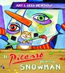 If Picasso Painted a Snowman - Amy Newbold - 9780884485933