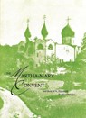 The Martha-Mary Convent - FEODOROVNA,  Elizabeth - 9780884650454