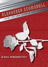 Alexander Schmorell - Elena Perekrestov - 9780884654216