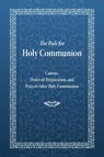The Rule for Holy Communion - Holy Trinity Monastery - 9780884654889