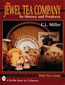 The Jewel Tea Company - C.L. Miller - 9780887406348