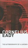 The Autobiography of a Jukebox - Cornelius Eady - 9780887484704
