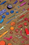 Anthropocene Lullaby - K. A. Hays - 9780887486753