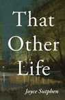 That Other Life - Joyce Sutphen - 9780887486951