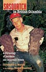 Sasquatch in British Columbia - Christopher L. Murphy ; Thomas Steenburg - 9780888397218