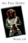 All Fall Down - Wendy Lill - 9780889223363
