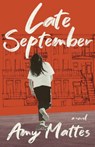 Late September - Amy Mattes - 9780889714564