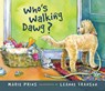 Who's Walking Dawg? - Marie Prins - 9780889957114