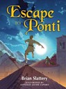 Escape to Ponti - Brian Slattery - 9780889957237