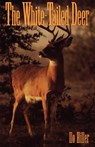 White-Tailed Deer - Hiller - 9780890966976