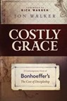 COSTLY GRACE: A CONTEMPORARY VIEW OF BON - JON WALKER - 9780891126768