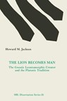 Lion Becomes Man - Howard M. Jackson - 9780891308737
