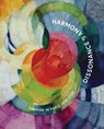 Harmony and Dissonance: Orphism in Paris, 1910–1930 - Vivien Greene - 9780892075645