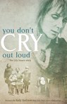YOU DONT CRY OUT LOUD - Lily Isaacs - 9780892217243