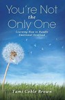 You're Not the Only One - Tami Coble Brown - 9780892256631