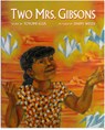 Two Mrs. Gibsons - Toyomi Igus - 9780892391707