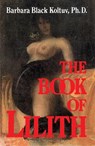 Koltuv, B: Book of Lilith - Barbara Black Koltuv - 9780892540143