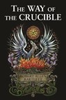 The Way of the Crucible - Robert Allen (Robert Allen Bartlett) Bartlett - 9780892541546