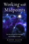 Working with Midpoints - Kathy (Kathy Allan) Allan - 9780892542307