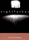 Nightfather - Carl Friedman - 9780892552108