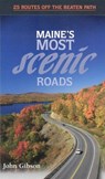 Maine's Most Scenic Roads - GIBSON,  John - 9780892724222
