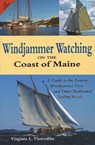 Windjammer Watching on the Coast of Maine - Virginia Thorndike - 9780892725649