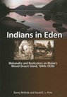 Indians in Eden - Bunny McBride ; Harald Prins - 9780892728930