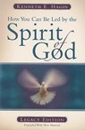 Hagin, K: How You Can Be Led by the Spirit of God: Legacy Ed - Kenneth E Hagin - 9780892765416