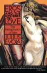 Eros and the Mysteries of Love - Julius Evola - 9780892813155