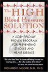 The High Blood Pressure Solution - Richard D. Moore - 9780892819751