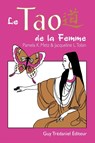 Le Tao De La Femme - Pamela K Metz ; L Tobin Jacqueline - 9780893344856