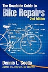 The Roadside Guide to Bike Repairs - Second Edition - Dennis Coello - 9780894960512
