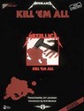 Metallica - Kill 'em All -  - 9780895244963