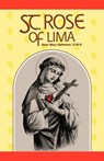 St. Rose of Lima: Patroness of the Americas - Mary Alphonsus O - 9780895551726
