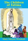 The Children of Fatima: And Our Lady's Message to the World - Windeatt - 9780895554192