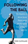 Following the Ball - Todd Cleveland - 9780896803138