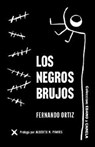 Los Negros Brujos - Fernando Ortiz - 9780897290531