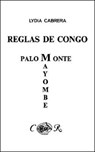 Reglas De Congo : Mayombe Palo Monte (Coleccion Del Chichereku En El Exilio) - Lydia Cabrera - 9780897293983