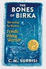 The Bones of Birka - C.M. Surrisi - 9780897332606