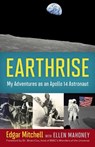 Earthrise: My Adventures as an Apollo 14 Astronaut - Edgar Mitchell - 9780897335416
