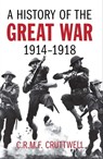 A History of the Great War, 1914–1918 - C.R.M.F. Cruttwell - 9780897336604