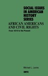 African Americans and Civil Rights - Michael L. Levine - 9780897748599