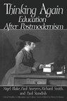 Thinking Again - NIGEL P. BLAKE ; PAUL SMEYERS ; RICHARD (DURHAM UNIVERSITY,  UK) Smith ; Paul Standish - 9780897895125