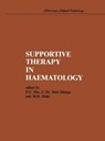 Supportive therapy in haematology - P. C. Das ; Cees Smit Sibinga ; M.R. Halie - 9780898387001