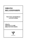 Sibling Relationships - M. E. Lamb ; B. Sutton-Smith ; Brian Sutton-Smith - 9780898591897